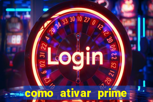 como ativar prime video tim